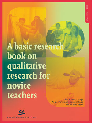 cover image of A basic research book on qualitative research for novice teachers